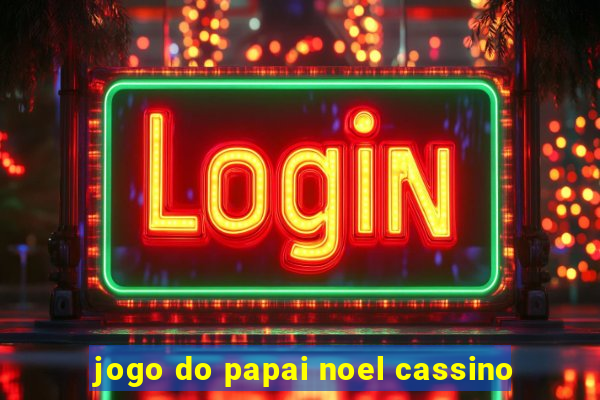 jogo do papai noel cassino